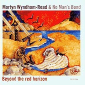 cover image for Martin Wyndham-Read and No Man's Band - Beyond the Red Horizon