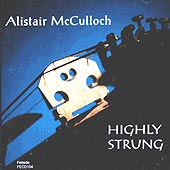 cover image for Alistair McCulloch - Highly Strung