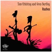 cover image for Tom Kitching and Gren Bartley - Rushes