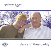 cover image for Graham and Sam Pirt - Dance Ti Thee Daddy