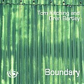 cover image for Tom Kitching and Gren Bartley - Boundary