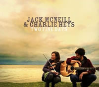 cover image for Jack McNeill And Charlie Heys - Two Fine Days