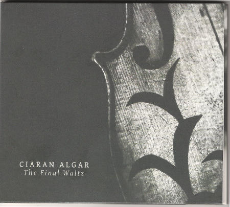 cover image for Ciaran Algar- The Final Waltz 