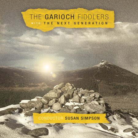 cover image for The Garioch Fiddlers With The Next Generation