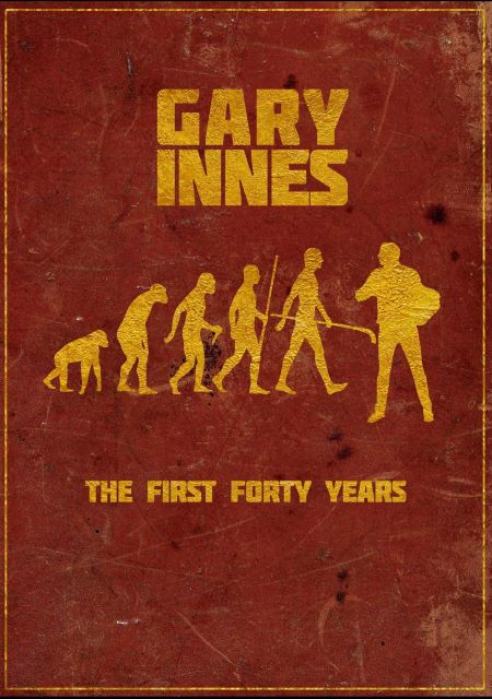 Gary Innes - The First Forty Years