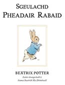 cover image for Beatrix Potter - Sgeulachd Pheadair Rabaid