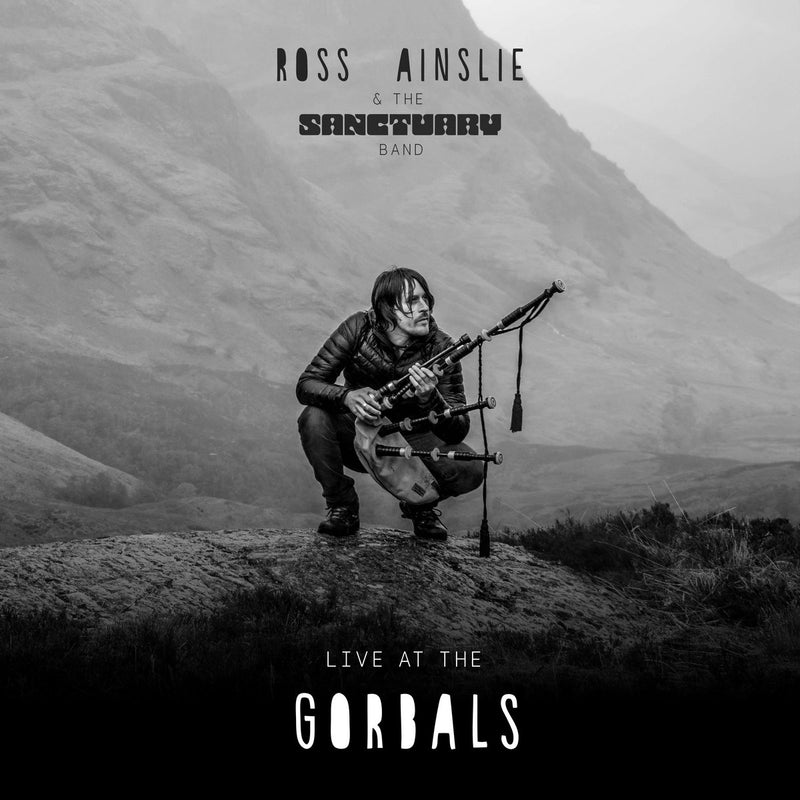 Ross Ainslie And The Sanctuary Band - Live At The Gorbals
