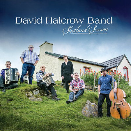 cover image for David Halcrow Band - Shetland Sessions