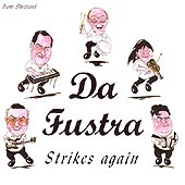 cover image for Da Fustra - Strikes Again
