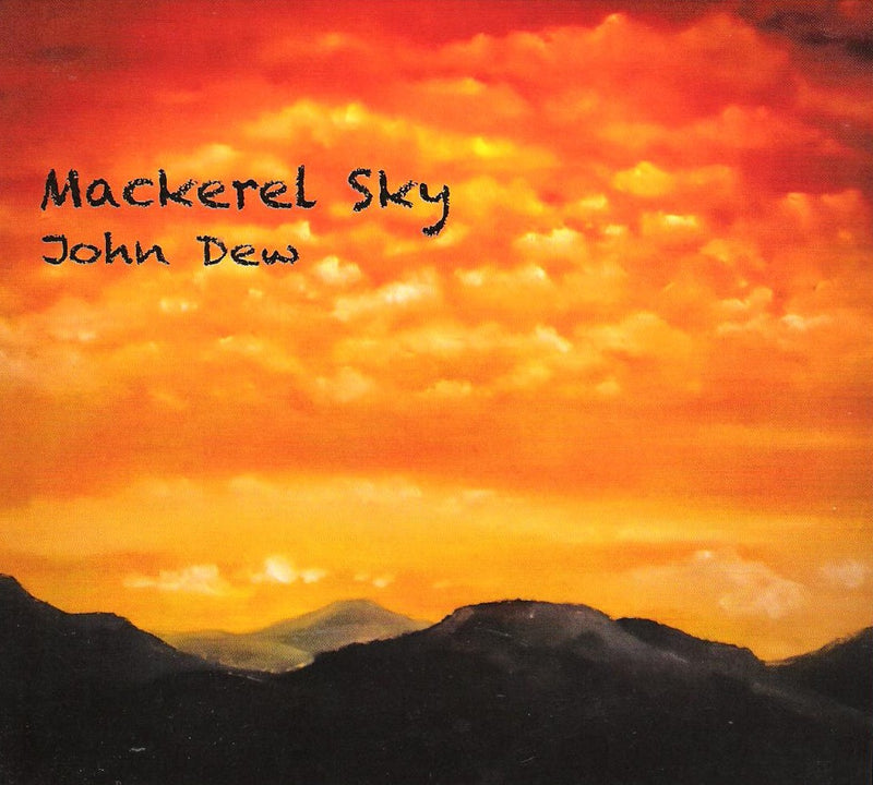 John Dew - Mackerel Sky