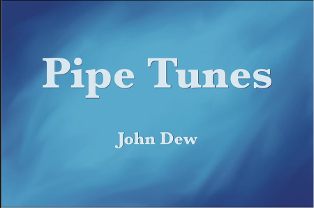 John Dew - Pipe Tunes