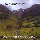 cover image for Jim MacKay's Dance Band - Mountain Tears