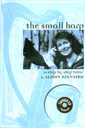 cover image for Alison Kinnaird - The Small Harp (A Step by Step Tutor)