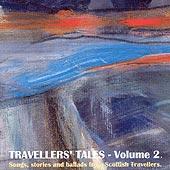 cover image for Travellers' Tales vol 2 - Songs, Stories and Ballads From Scottish Travellers