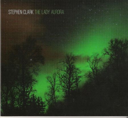 cover image for Stephen Clark - The Lady Aurora