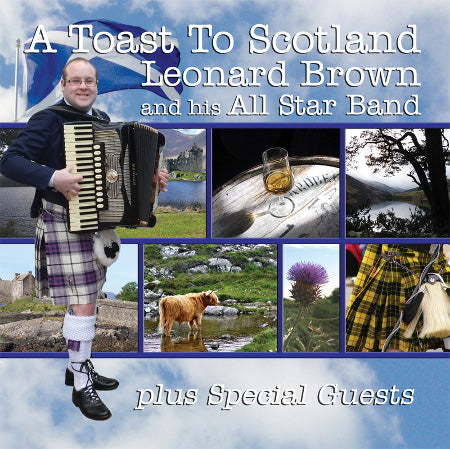 cover image for Leonard Brown And His All Star Band - A Toast To Scotland Plus Special Guests