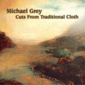 cover image for Michael Grey - Cuts from Traditional Cloth