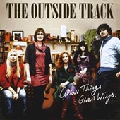 cover image for The Outside Track - Curious Things Given Wings