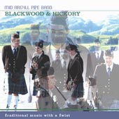 cover image for Mid Argyll Pipe Band - Blackwood And Hickory