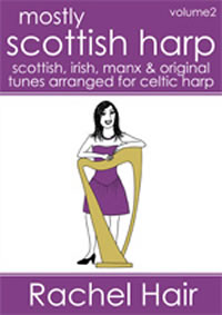 cover image for Rachel Hair - Mostly Scottish Harp vol 2