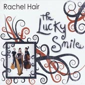 cover image for Rachel Hair - The Lucky Smile