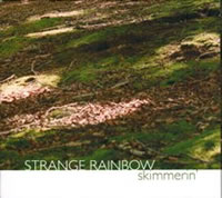 cover image for Strange Rainbow - Skimmerin'