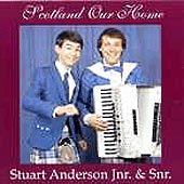 cover image for Stuart Anderson Jnr and Snr - Scotland Our Home