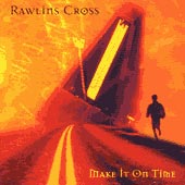 cover image for Rawlins Cross - Make It On Time