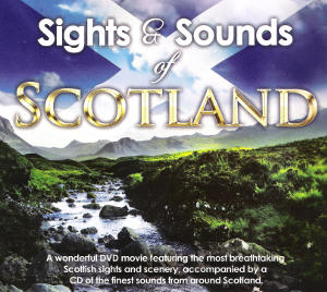 cover image for Sights And Sounds Of Scotland 