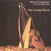 cover image for Maire Ni Chathasaigh and Chris Newman - The Living Wood