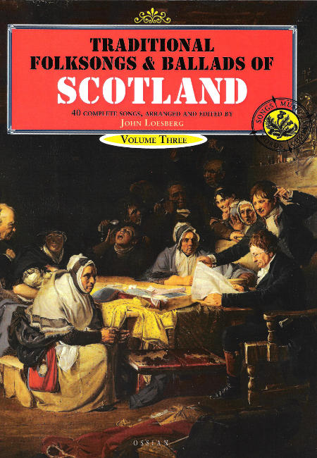 cover image for Traditional Folksongs And Ballads Of Scotland - Volume Three