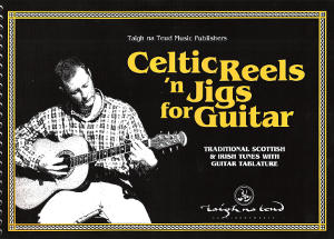 cover image for Celtic Reels 'N' Jigs For Guitar