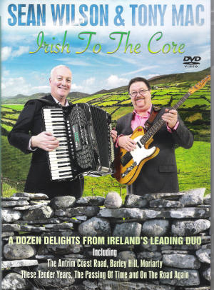 cover image for Sean Wilson And Tony Mac - Irish To The Core