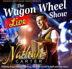 cover image for Nathan Carter - The Wagon Wheel Show Live