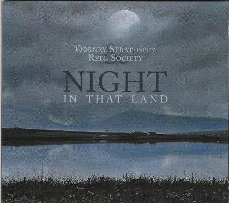 cover image for Orkney Strathspey Reel Society - Night In That Land