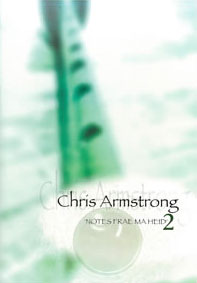 cover image for Chris Armstrong - Notes Frae Ma Heid vol 2