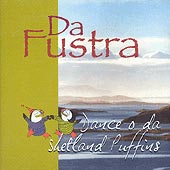 cover image for Da Fustra - Dance O Da Shetland Puffins