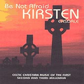 cover image for Kirsten Easdale - Be Not Afraid