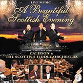 cover image for Caledon and The Scottish Fiddle Orchestra -  A Beautiful Scottish Evening