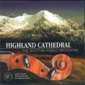 cover image for The Scottish Fiddle Orchestra - Highland Cathedral