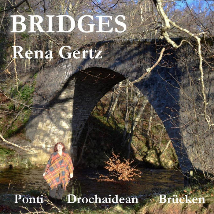 Rena Gertz - Bridges