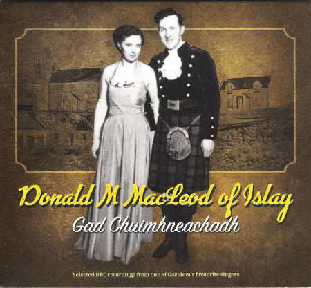 cover image for Donald M MacLeod Of Islay - Gad Chuimhneachadh
