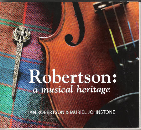 cover image for Ian Robertson And Muriel Johnstone - Robertson: A Musical Heritage