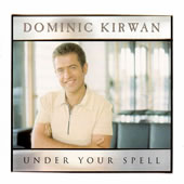 cover image for Dominic Kirwan - Under Your Spell