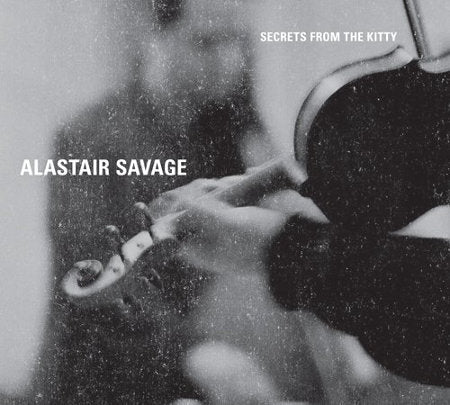 cover image for Alastair Savage -  Secrets From The Kitty