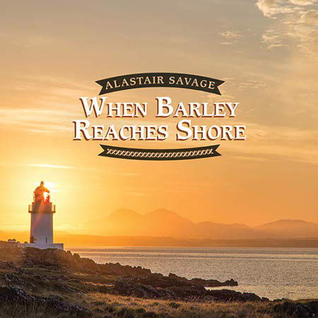 cover image for Alastair Savage - When Barley Reaches Shore