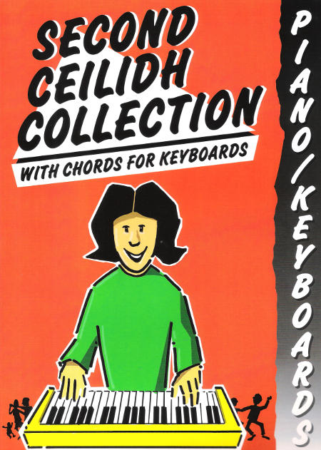 cover image for Second Ceilidh Collection For Piano/Keyboards