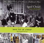 cover image for Sgoil Chiuil Na Gaidhealtachd - We're A Case The Bunch Of Us