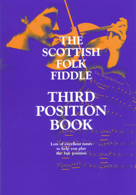 cover image for The Scottish Folk Fiddle Third Position Book
