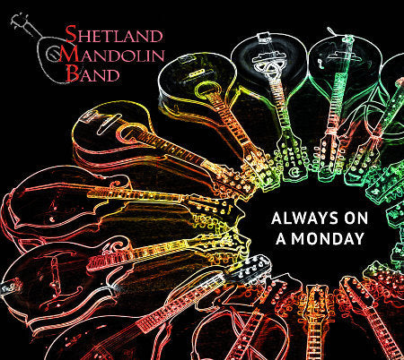 cover image for Shetland Mandolin Band - Always on a Monday